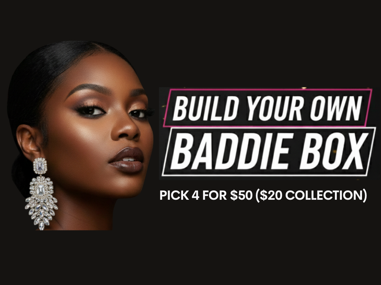 Build your Baddie Box (8 Items) (New)